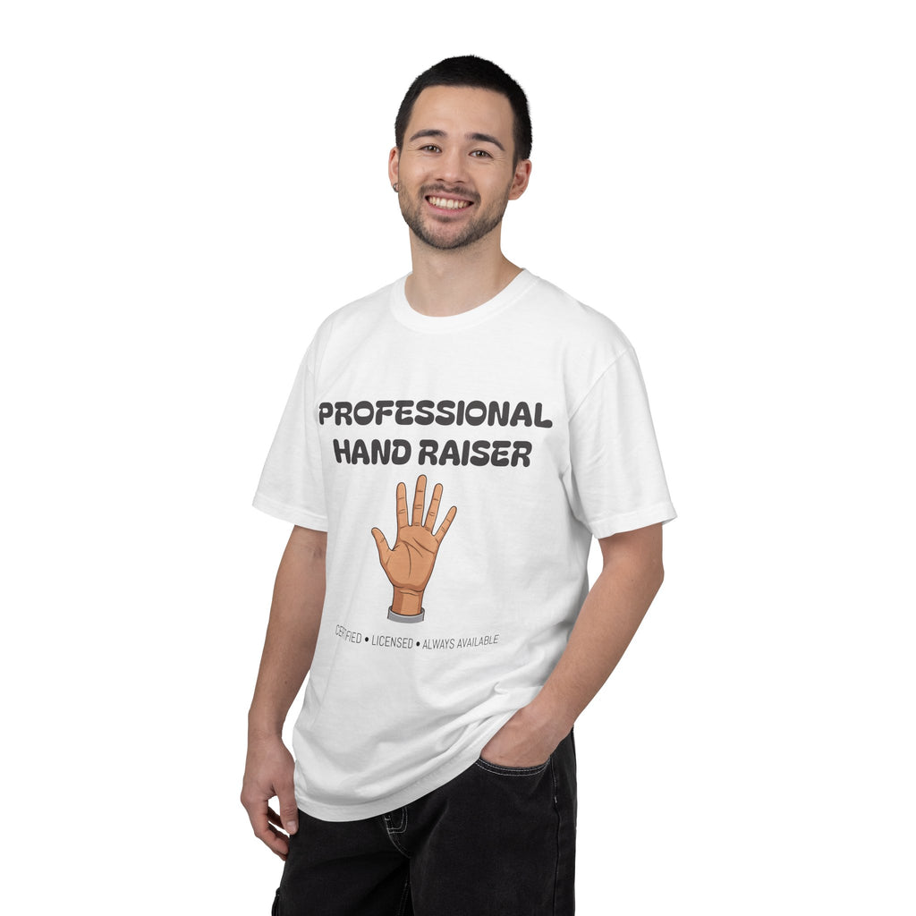 Professional Hand Raiser T-shirt | Raised Hand Illustration, Teacher Humor